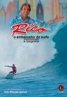 Livro - Rico, o embaixador do surfe