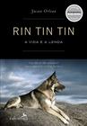 Livro - Rin Tin Tin A Vida e a Lenda