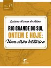 Livro - Rio Grande do Sul ontem e hoje