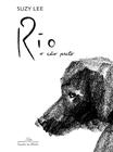 Livro - Rio, o cão preto