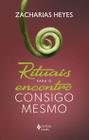 Livro - Rituais para o encontro consigo mesmo