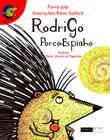 Livro - Rodrigo porco-espinho
