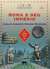Livro - Roma e seu império