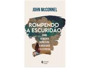 Livro Rompendo a Escuridão John McConnel