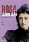 Livro - Rosa Luxemburgo - Vol. 3 - 3ª edição