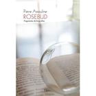 Livro - Rosebud - Fragmentos de biografias