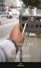 Livro - Roteiro do ouriço & bestiário