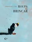 Livro - Roupa de brincar