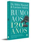 Livro - Rumo aos 120 Anos