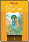 Livro - Ruth Rocha apresenta: O Guarani