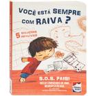 Livro - S.O.S. Pais: Você está sempre com raiva?