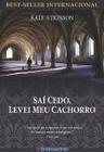 Livro - Saí Cedo, Levei Meu Cachorro