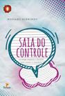 Livro - Saia do controle - Um diálogo terapêutico e libertador entre a mente e a consciência