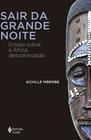 Livro - Sair da grande noite