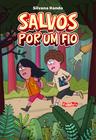 Livro - Salvos por um fio