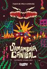 Livro - Samambaia canibal: um astuciado antropófago-tropicalista