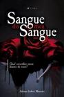 Livro - Sangue do meu sangue - Viseu