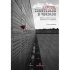 Livro - Sangue, identidade e verdade