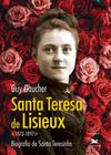 Livro - Santa Teresa de Lisieux (1873-1897)