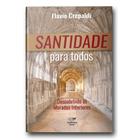 Livro Santidade para Todos - Flávio Crepaldi - Canção nova