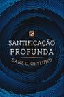 Livro - Santificação Profunda