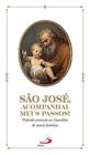 Livro São José, Acompanhai Meus Passos! - Claudiano Avelino Dos Santos - Paulus -