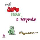 Livro - Sapo Ivan e a serpente