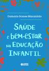 Livro - Saúde e bem-estar na educação infantil