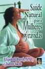 Livro - Saúde natural para mulheres grávidas