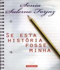 Livro - Se Esta Historia Fosse Minha - AQUARIANA