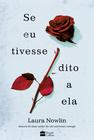 Livro - Se eu tivesse dito a ela