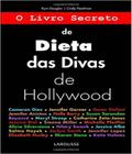 Livro Secreto De Dieta Das Divas De Hollywood, O