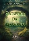 Livro - Segredos da Floresta