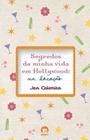 Livro - Segredos da minha vida em Hollywood: Na locação (Vol. 2)