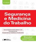 Livro Segurança E Medicina Do Trabalho - 17 Ed - Saraiva