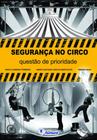 Livro - Segurança no circo