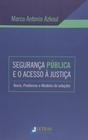 Livro - Segurança pública e o acesso à justiça