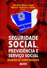 Livro - SEGURIDADE SOCIAL, Previdência e Serviço Social