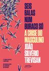 Livro - Seis balas num buraco só (Nova edição)