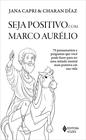 Livro - Seja positivo com Marco Aurélio