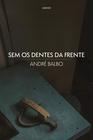 Livro - Sem os dentes da frente