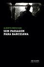 Livro - Sem passagem para Barcelona