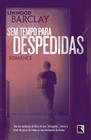 Livro - Sem tempo para despedidas