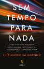 Livro - Sem tempo para nada