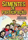 Livro - Sementes de participação - 5º tempo - catequizando