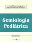 Livro - Semiologia pediátrica