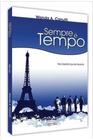 Livro Sempre É Tempo - Wanda A. Canutti (Pelo Espírito Eça de Queirós)