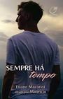 Livro - Sempre há tempo