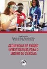 Livro - Sequências de ensino investigativas para o ensino de ciências