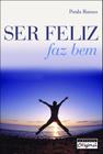 Livro - Ser feliz faz bem